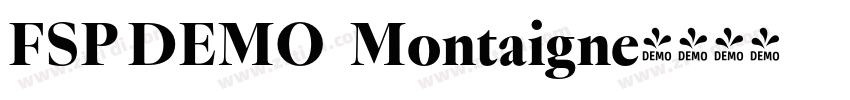 FSP DEMO   Montaigne字体转换
